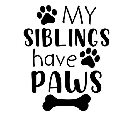 My Siblings Have Paws SVG PNG for Cricut Etsy