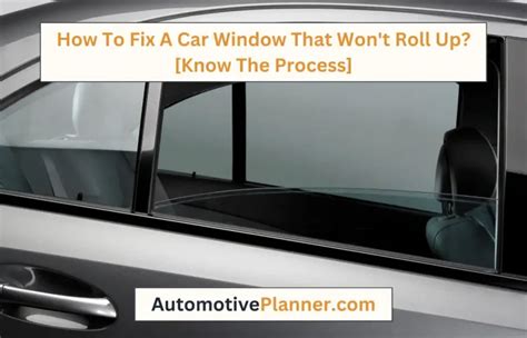 How To Manually Roll Up A Power Window Driver Side Window Wont Roll Up