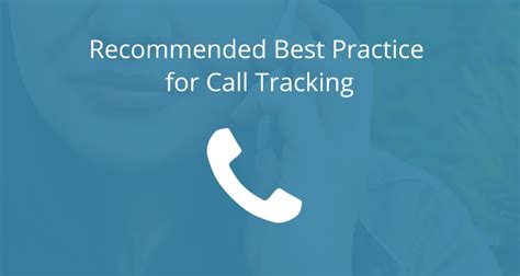 my business with call tracking best practices