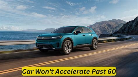 Car Won’t Accelerate Past 60 MPH? (Easy Solution)
