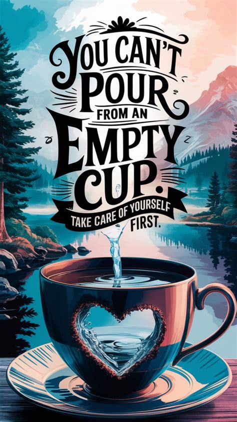 My Cup Is Empty Quote