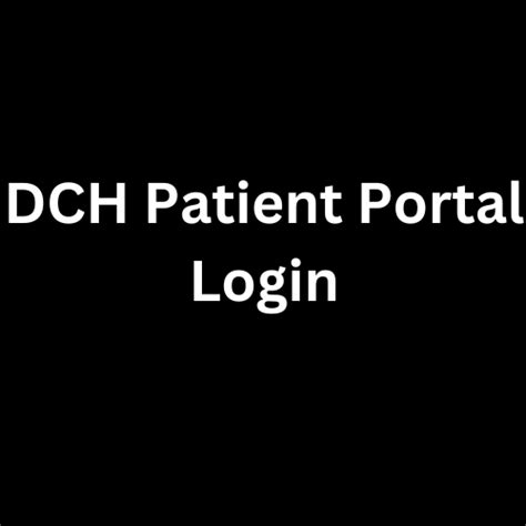 my dch portal login support