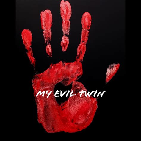 my evil twin