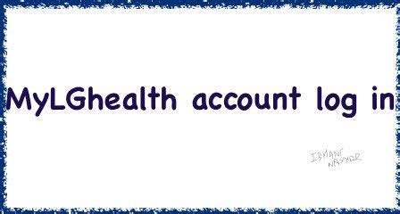 my lgh health account