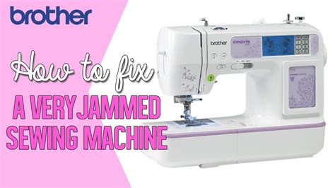 My Sewing Machine Keeps Getting Jammed