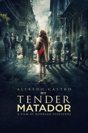 my tender matador watch online