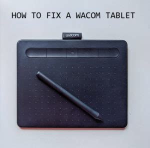 my wacom tablet is not working
