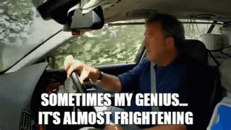 Sometimes my genius is almost frightening Memes Imgflip