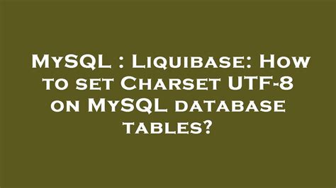 Mysql Change Charset For All Tables