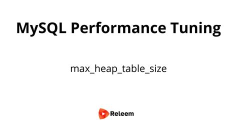 Mysql Change Max_Heap_Table_Size