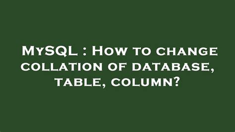 Mysql Change Table Column Collation