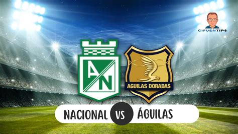 nacional vs aguilas doradas historial