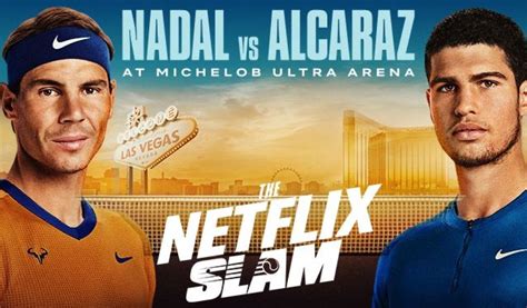 nadal vs alcaraz las vegas