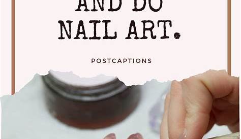 50 Best Nail Captions for Instagram Fresh Love Quotes