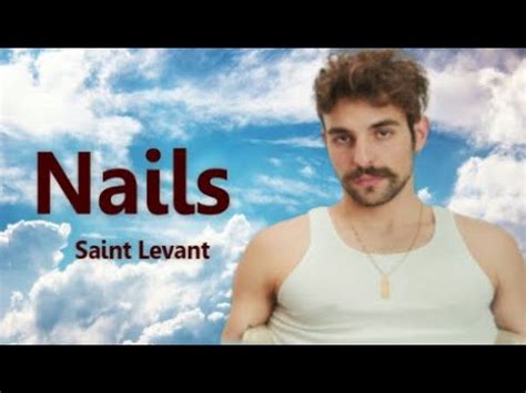 Nails Lyrics Saint Levant