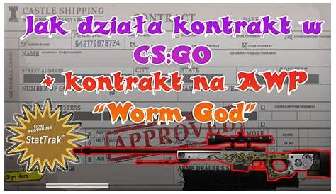 Jak działają kontrakty CS:GO - Poradnik + kontrakt na ST AWP "Worm God