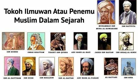Biografi 10 Tokoh Islam dan Ilmuwan Muslim yang Berpengaruh di Dunia