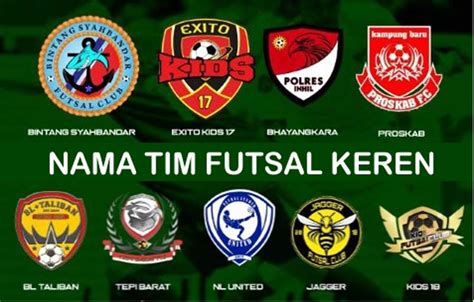 √ 100+ Kumpulan Nama Tim Futsal Keren, Unik, Lucu & Menarik