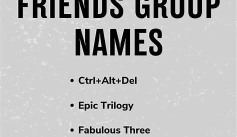Groupe chat names | Group chat names, Name for instagram, Group names ideas