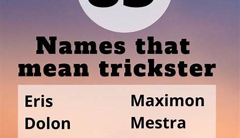 Names That Mean Trickster | 85 Ideas, Plus Mischief, Cunning, and