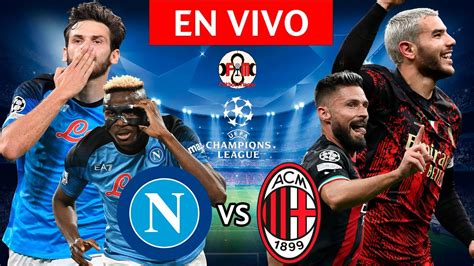 napoli vs milan en vivo online