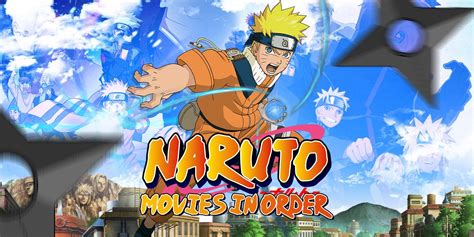 Every Naruto Movie In Chronological Order