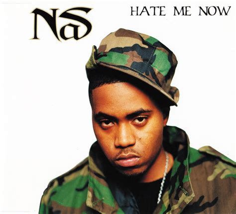 nas hate me now