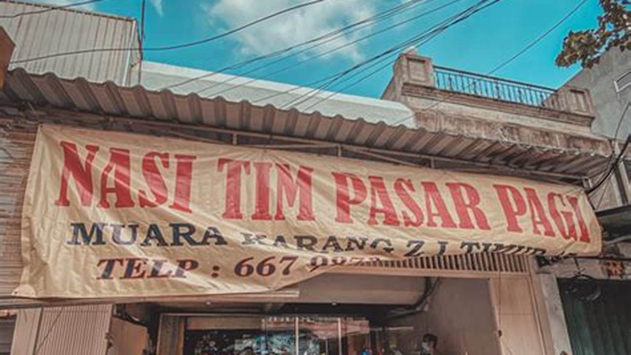 Sensasi Gurih Nasi Tim Pasar Pagi Muara Karang yang Menggugah Selera