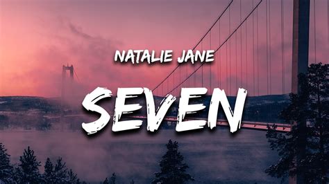 natalie jane - seven lyrics