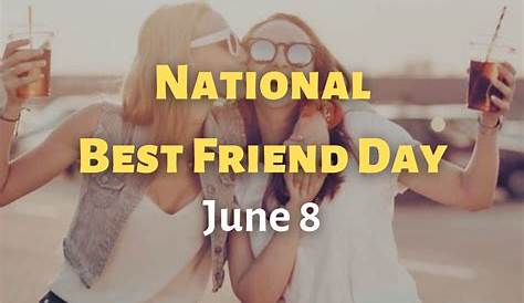 When is National Best Friends Day 2017