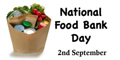 National Food Bank Day 2023: A Day To Support And Celebrate