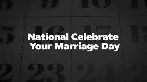 national celebrate your marriage day