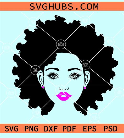Afro SVG, Natural Hair Svg, Black Woman SVG, Black History Month SVG