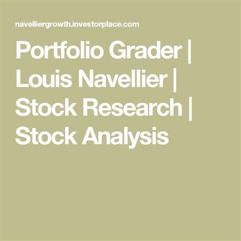 Navellier Stock Grader: A Powerful Tool For Evaluating Stocks
