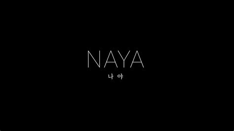 naya in english from korean
