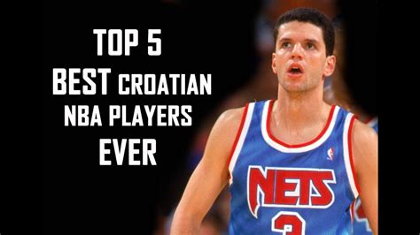 nba players born in croatia