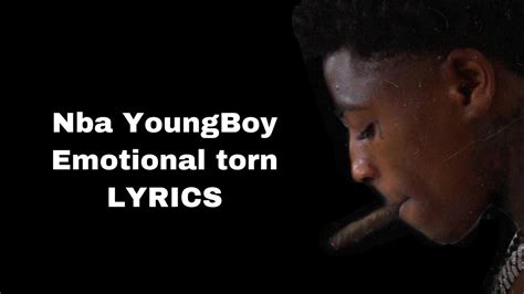 nba youngboy emotional torn lyrics