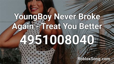 nba youngboy never broke again roblox id