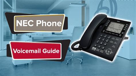 nec phone how to change voicemail message