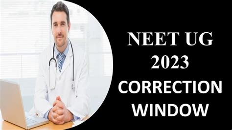 neet ug correction window 2023