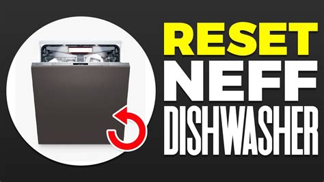 Neff Dishwasher Factory Reset