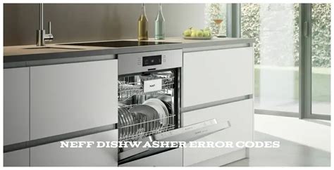 Neff Integrated Dishwasher Error Codes