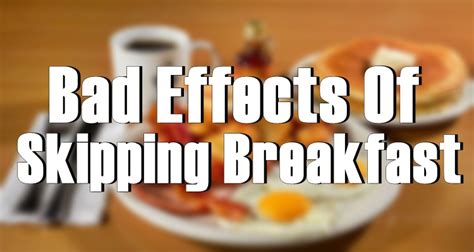 Negative Affects Concentration after Skipping Breakfast