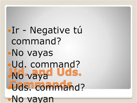 negative ud command no venir
