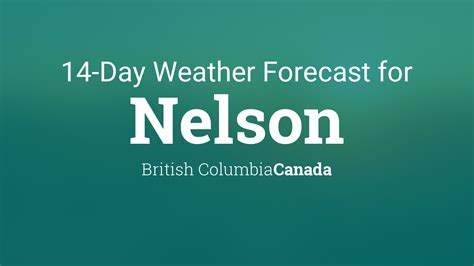 nelson weather 14 day forecast