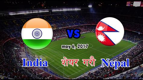 nepal vs india football match schedule