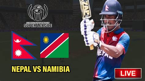 nepal vs namibia live score today