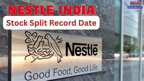nestle share split date