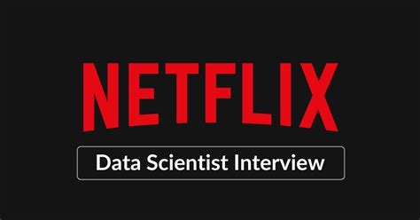 netflix data scientist interview