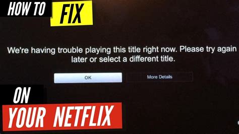 netflix is having trouble playing this title